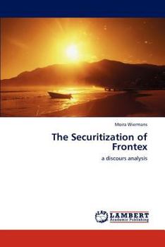 Paperback The Securitization of Frontex Book