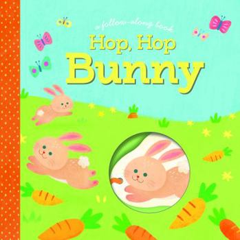 Board book Hop, Hop Bunny Book
