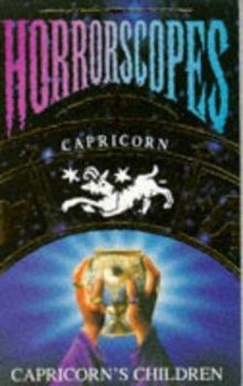 Capricorn: Capricorn's Children - Book  of the Horrorscopes