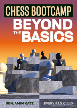 Paperback Chess Bootcamp: Beyond the Basics Book