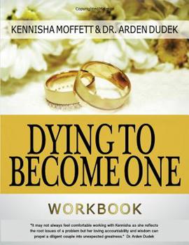 Paperback Dying To Become One: Workbook Book