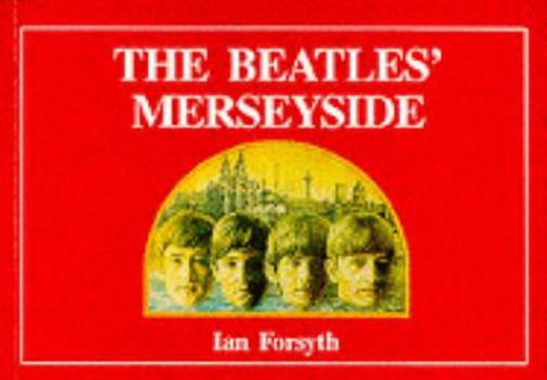 The Beatles' Merseyside
