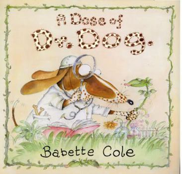 Hardcover A Dose of Dr. Dog Book