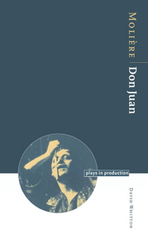 Molière: Don Juan - Book  of the Plays in Production