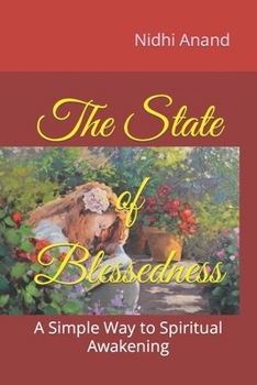 Paperback The State of Blessedness: A Simple Way to Spiritual Awakening Book