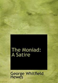 Paperback The Moniad: A Satire (Large Print Edition) [Large Print] Book