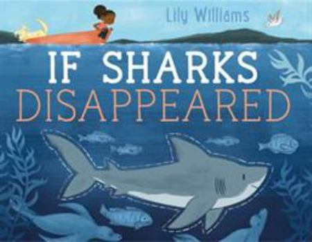 Hardcover If Sharks Disappeared Book