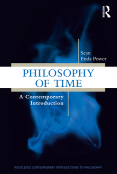 Paperback Philosophy of Time: A Contemporary Introduction Book