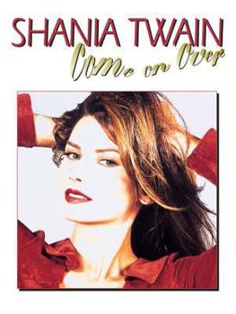 Paperback Shania Twain -- Come on Over: Piano/Vocal/Chords Book