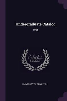 Paperback Undergraduate Catalog: 1965 Book