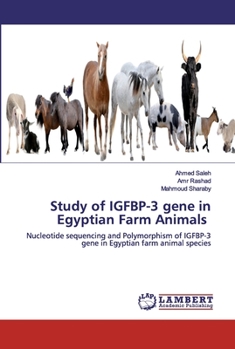 Paperback Study of IGFBP-3 gene in Egyptian Farm Animals Book