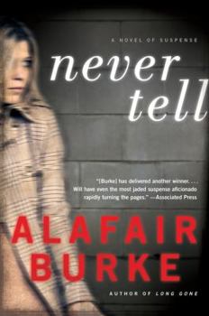 Never Tell - Book #4 of the Ellie Hatcher