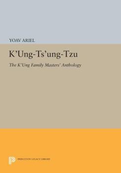 Paperback K'Ung-Ts'ung-Tzu: The K'Ung Family Masters' Anthology Book