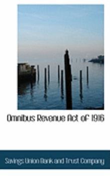 Omnibus Revenue Act Of 1916