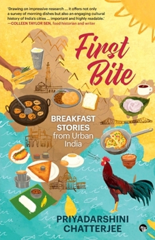 Paperback First Bite: Breakfast Stories from Urban India Book