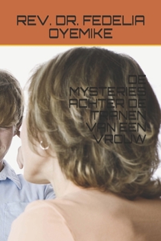 Paperback de Mysteries Achter de Tranen Van Een Vrouw [Dutch] Book