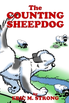 Paperback The Counting Sheepdog: A Count-along Bedtime Story Book