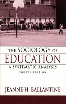 Hardcover The Sociology of Education: A Systematic Analysis Book