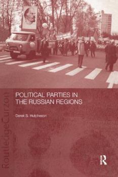 Paperback Political Parties in the Russian Regions Book