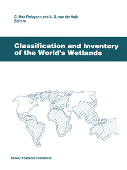 Paperback Classification and Inventory of the World's Wetlands Book