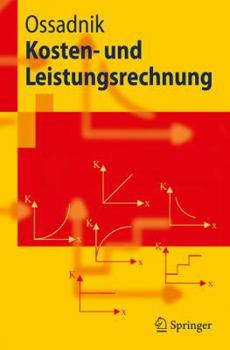Paperback Kosten- Und Leistungsrechnung [German] Book