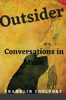 Hardcover Outsider: Conversations in Music Book