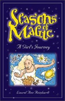 Paperback Seasons of Magic: A Girl's Journey Book