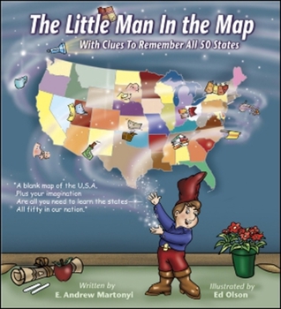 Hardcover The Little Man in the Map: With Clues to Remember All 50 States Book