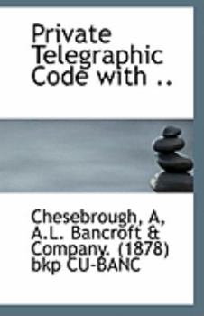 Paperback Private Telegraphic Code with .. Book