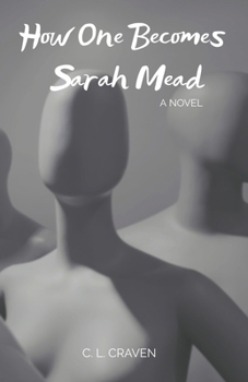 Paperback How One Becomes Sarah Mead Book