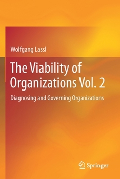 Paperback The Viability of Organizations Vol. 2: Diagnosing and Governing Organizations Book