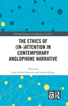 Paperback The Ethics of (In-)Attention in Contemporary Anglophone Narrative Book
