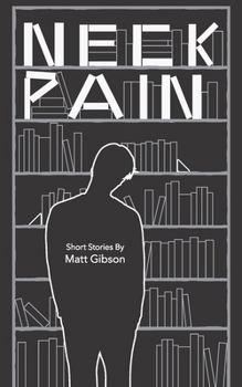 Paperback Neck Pain: Short Stories Book