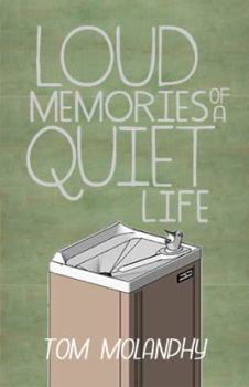 Paperback Loud Memories of a Quiet Life Book