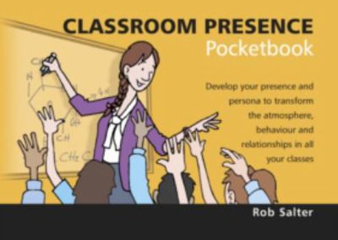 Paperback Classroom Presence Pocketbook 2016 (Teachers' Pocketbooks) Book