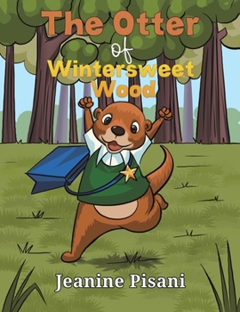 Paperback The Otter of Wintersweet Wood Book