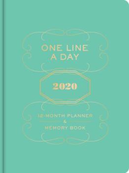 Calendar One Line a Day 2020 12-Month Planner: (2020 Planner, Daily and Monthly Planner, 2020 Daily Planner) Book