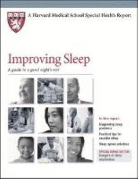 Paperback Improving Sleep: A Guide to a Good Night's Rest (Harvard Medical School Special Health Reports) Book