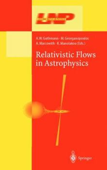 Paperback Relativistic Flows in Astrophysics Book