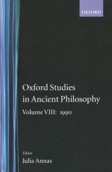 Hardcover Oxford Studies in Ancient Philosophy: Volume VIII: 1990 Book