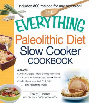 Paperback The Everything Paleolithic Diet Slow Cooker Cookbook Book