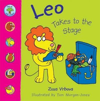 Hardcover Leo Takes to the Stage Book