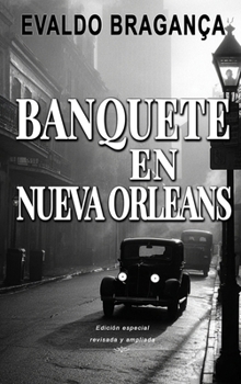 Banquete en Nueva Orleans (Spanish Edition)