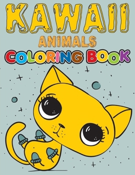 Paperback Kawaii Animals Coloring Book: Gift for Toddlers and Preschoolers... Book