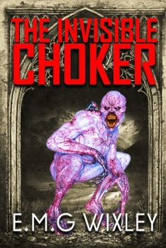 Paperback The Invisible Choker: Written in Lockdown Book