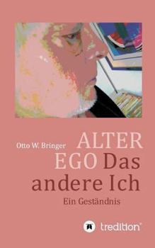 Paperback ALTER EGO, das andere Ich: Ein Geständnis [German] Book
