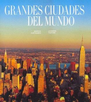 Hardcover Grandes Ciudades Del Mundo/ Great Cities of the World (Artes Visuales) (Spanish Edition) [Spanish] Book