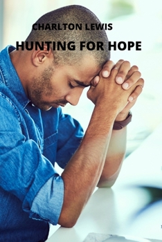 Paperback Hunting for Hope Book