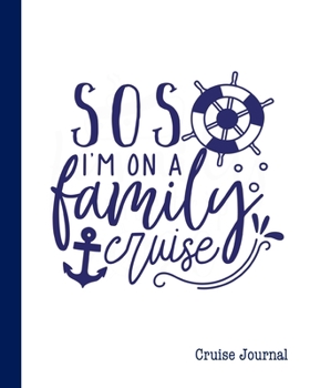 Paperback Cruise Journal: A Vacation Trip Notebook To Record As You Travel By Cruise Ship Book