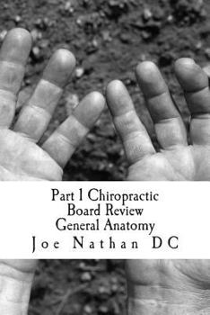 Paperback Part 1 Chiropractic Board Review: General Anatomy Book